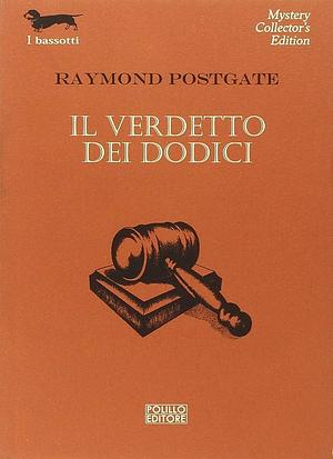 Il verdetto dei dodici by Raymond Postgate, Gabriella Drudi