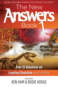 The New Answers Book Volume 1: Over 25 Questions on Creation/Evolution and the Bible by Ken Ham