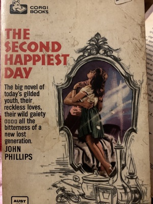 The Second Happiest Day by John Phillips