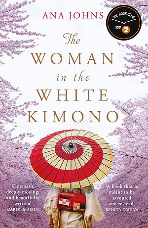 The Woman in the White Kimono by Ana Johns