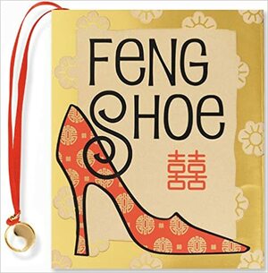 Little Charmer Feng Shoe (Charming Petites) by Michael Domis, Lao Shu, Amy Saidens