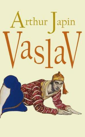 Vaslav by Arthur Japin