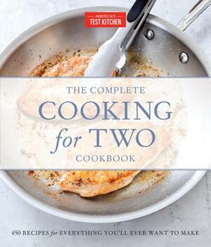 The Complete Cooking for Two Cookbook, Gift Edition: 650 Recipes for Everything You'll Ever Want to Make by 