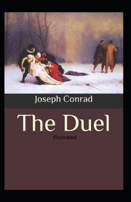 The Duel Illustrated by Joseph Conrad