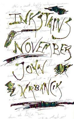 Inkstains: November by John Urbancik
