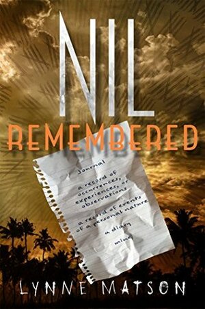 Nil Remembered by Lynne Matson