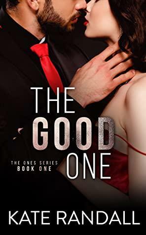The Good One by Kate Randall