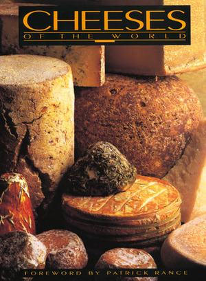 Cheeses of the World: An Illustrated Guide for Gourmets by Ninette Lyon, Bernard Nantet