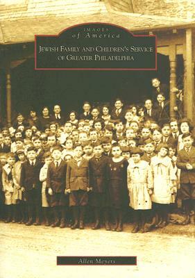 Jewish Family and Children's Service of Greater Philadelphia by Allen Meyers