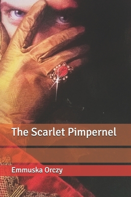 The Scarlet Pimpernel by Baroness Orczy