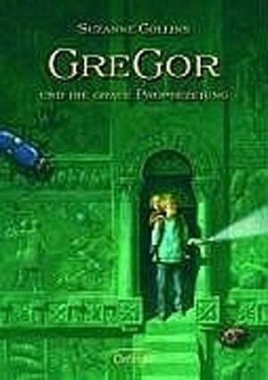 Gregor und die graue Prophezeiung by Suzanne Collins