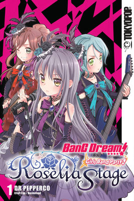 Bang Dream! Girls Band Party! Roselia Stage, Volume 1 by Dr. Pepperco