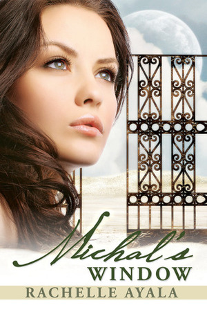 Michal's Window by Rachelle Ayala