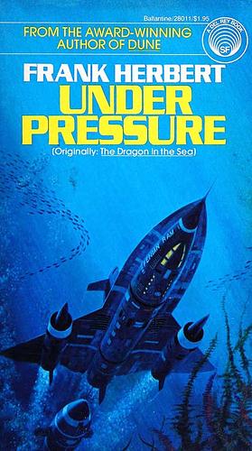 UNDER PRESSURE by Frank Herbert, Frank Herbert