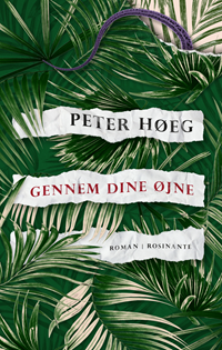 Gennem dine øjne by Thomas Guldberg Madsen, Peter Høeg