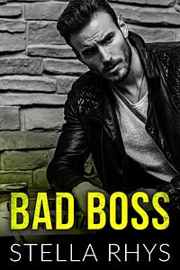 Bad Boss by Stella Rhys