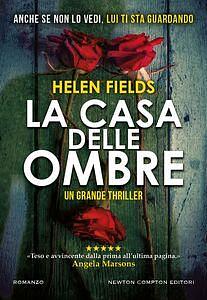 La casa delle ombre by Helen Sarah Fields