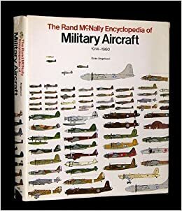 The Rand McNally Encyclopedia Of Military Aircraft, 1914-1980 by Paolo Matricardi, Enzo Angelucci