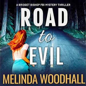 Road to Evil by Melinda Woodhall