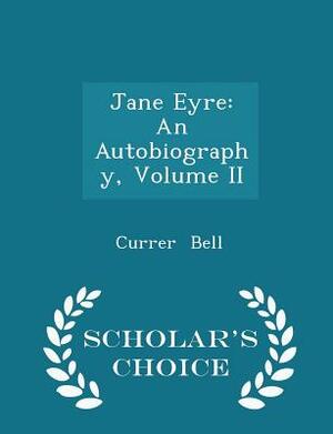 Jane Eyre by Currer Bell