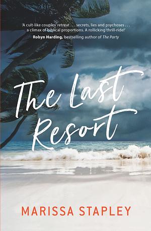 The Last Resort by Marissa Stapley