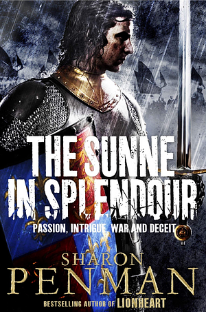 The Sunne in Splendour by Sharon Kay Penman