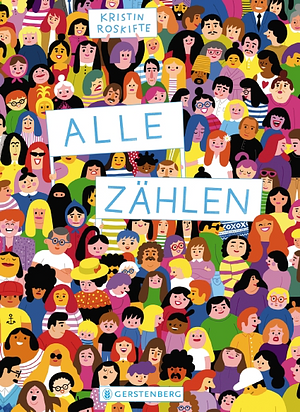 Alle zählen by Kristin Roskifte