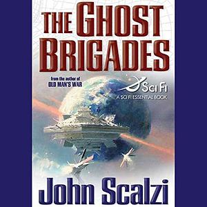 The Ghost Brigades by John Scalzi