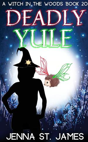 Deadly Yule by Jenna St. James