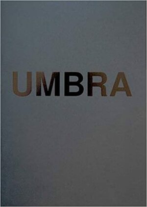 Umbra by Maria Barnas, Viviane Sassen