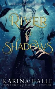 River of Shadows by Karina Halle