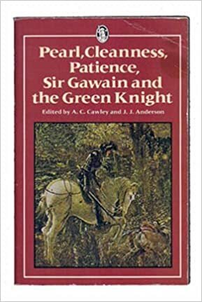 Pearl, Cleanness, Patience, Sir Gawain and the Green Knight by Unknown, A.C. Cawley, J.J. Anderson