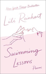 Swimming Lessons: Poems by Lili Reinhart