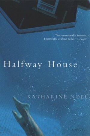 Halfway House by Katharine Noel