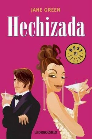 Hechizada by Jane Green, Aurora Echevarría Pérez