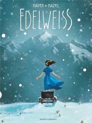 Edelweiss by Cédric Mayen, Lucy Mazel