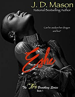 Eshe by J.D. Mason