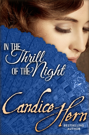 In the Thrill of the Night by Candice Hern