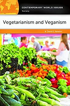 Vegetarianism and Veganism: A Reference Handbook by David E Newton