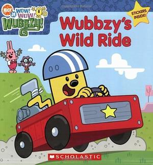 Wubbzy's Wild Ride by Frederick Stroppel, Jo Hurley