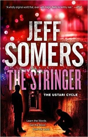 The Stringer by Jeff Somers