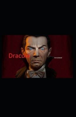 Dracula Annotated by Bram Stoker