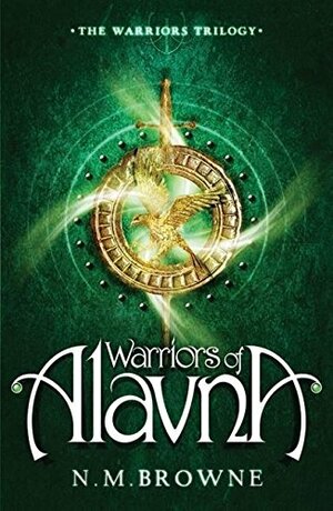 Warriors of Alavna by N.M. Browne