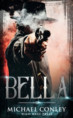 Bella by Michael Conley