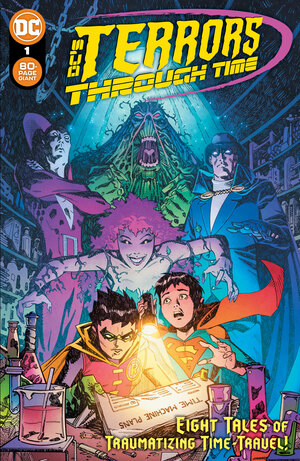 DC Terrors Through Time by Zachary Thompson, Paul Levitz, Charles Skaggs, Matthew Steven Levine, Peter Nguyen Van Hai, Sholly Fisch, Tim Seely