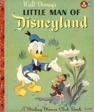 Little Man of Disneyland by Annie North Bedford, Annie North Bedford