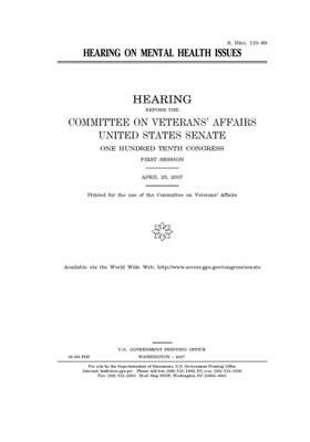 Hearing on mental health issues by United States Congress, United States Senate, Committee On Veterans (senate)