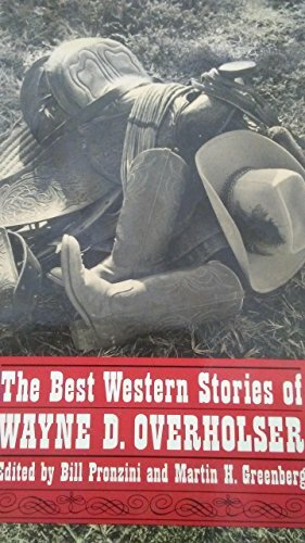 The Best Western Stories of Wayne D. Overholser by Wayne D. Overholser