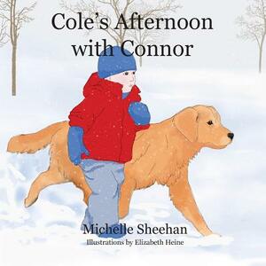 Cole's Afternoon with Connor by Michelle Sheehan