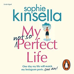 My Not So Perfect Life by Sophie Kinsella